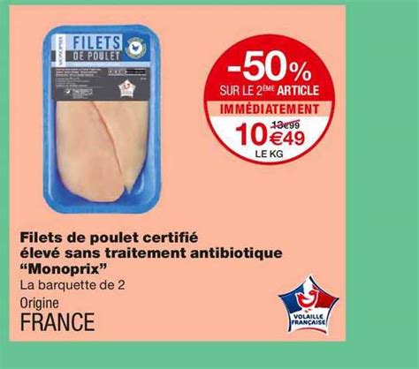 Promo Filets De Poulet Certifié élevé Sans Traitement Antibiotique