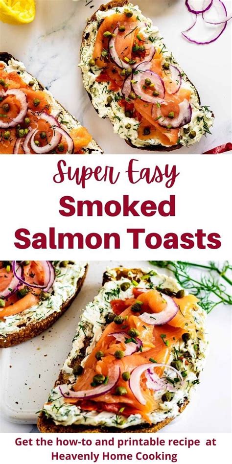 Smoked Salmon Toasts Quick And Easy Recipe Heavenly Home Cooking Salmon Breakfast Smoked