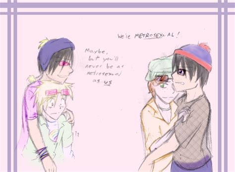 We Re Metrosexual By Kat Thefox On Deviantart