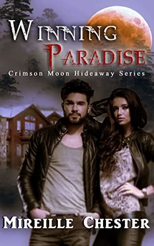 Crimson Moon Hideaway Winning Paradise Ebook Chester