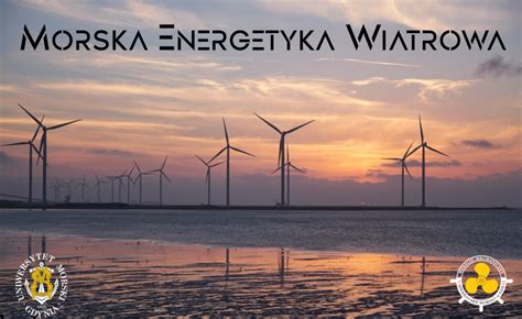 Morska Energetyka Wiatrowa Nowy Kierunek Studi W Drugiego Stopnia Na