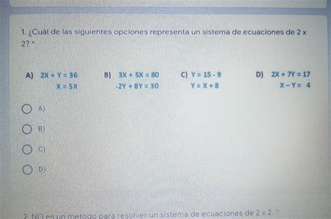 Cu L De Las Siguientes Opciones Representa Un Sistema De Ecuaciones