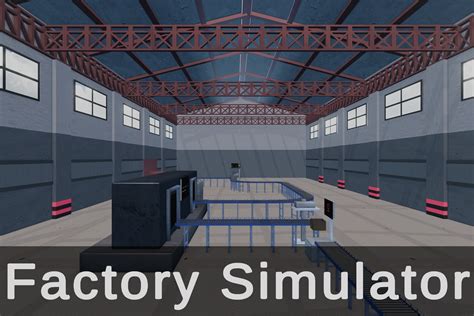 Factory Simulator Unity Asset Store