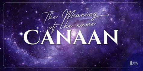 The Baby Name "Canaan": What it means, and why numerologists like it