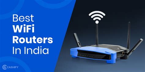 Best Wifi Routers For Home In India Cashify Blog