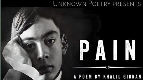 Pain A Powerful Poetry By Khalil Gibran Youtube