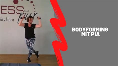 Bodyforming Mit Pia Fitness Pur Gmbh