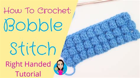 Bobble Stitch Crochet Right Handed Tutorial How To Crochet Youtube