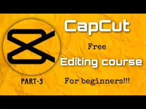 Capcut Video Editing Capcut Video Editing Course Capcut Free