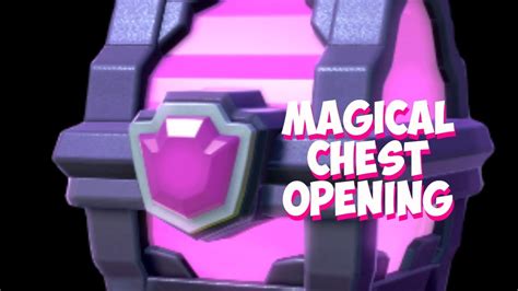 Magical Chest Opening Plus Crown Chest Clash Royale Youtube