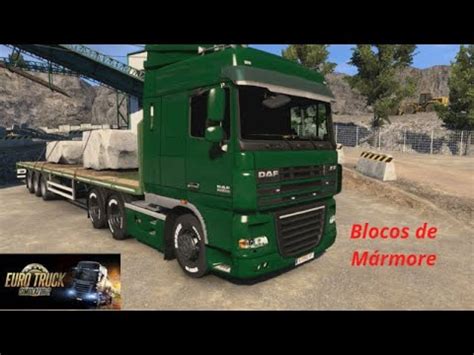 DAF XF Euro Truck Simulator 2 Blocos de Mármore YouTube