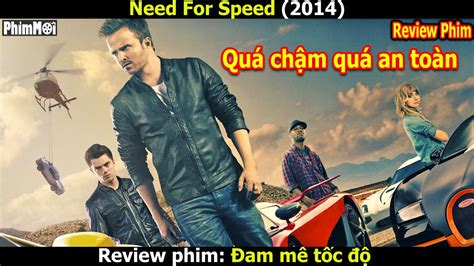 Review Phim Đam Mê Tốc Độ Quá Chậm Quá An Toàn Đua Xe Để Báo Thù