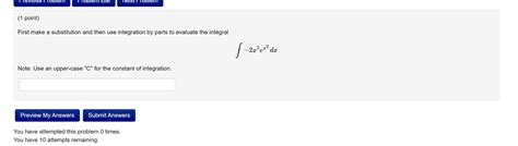 Solved Evaluate The Integral Using Integration By Parts With