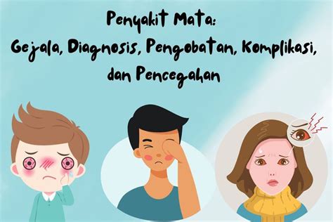 Foto Penyakit Mata Gejala Diagnosis Pengobatan Komplikasi Dan