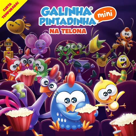 Filmes Da Galinha Pintadinha - Filme da Galinha Pintadinha estreia nos cinemas