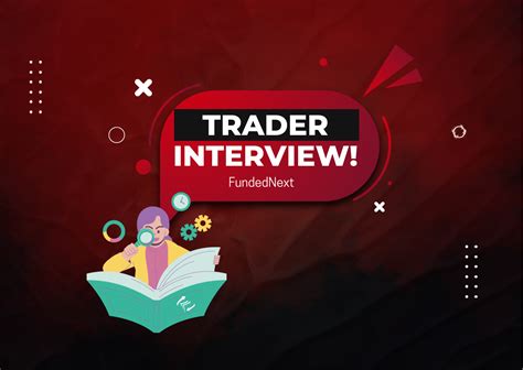 Fundednext Trader Esther Interview Forex Prop Forum