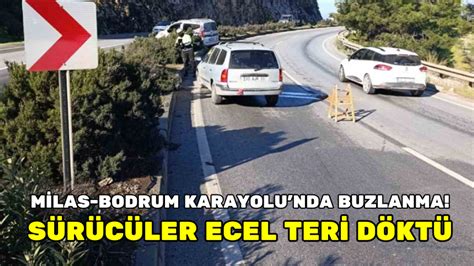 MİLAS BODRUM KARAYOLUNDA BUZLANMA SÜRÜCÜLER ECEL TERİ DÖKTÜ Haber48