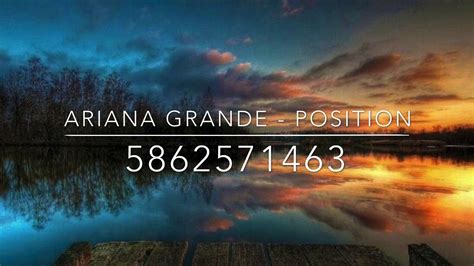 Ariana Grande Position Roblox Id Youtube