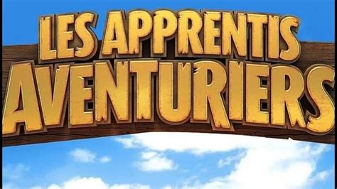 Les Apprentis Aventuriers Le Casting De La Nouvelle Saison