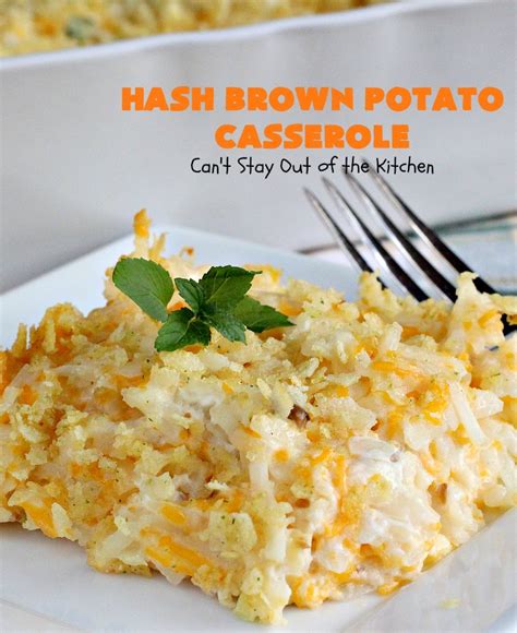 Hash Brown Potato Casserole Cant Stay Out Of The Kitchen