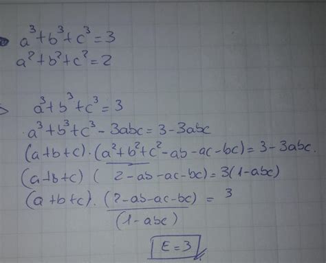 Sabiendo Que A 3 B 3 C 3 3a 2 B 2 C 2 2calcular E A B