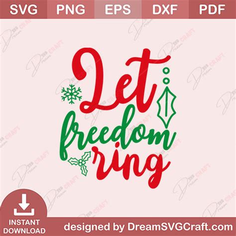 Let Freedom Ring SVG