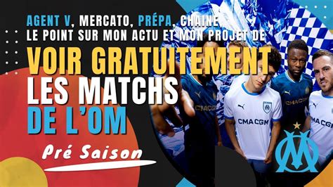 REGARDER les MATCHS de l OM GRATUITEMENT en 2024 2025 ℹ POINT