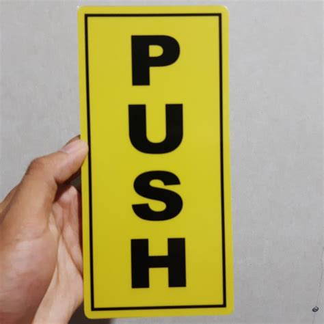 Push And Pull Door Signage Pvc Type Waterproof And Non Fading Lazada Ph