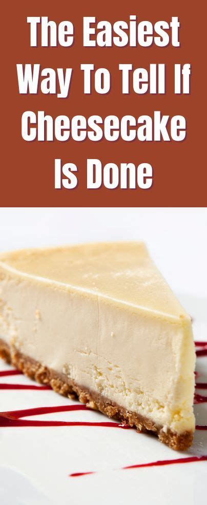 How To Know If Cheesecake Is Done