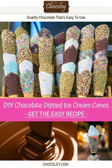 Chocolate Dipped Ice Cream Cones Recipe Dips Ice Cream Dipped Ice Cream Cones