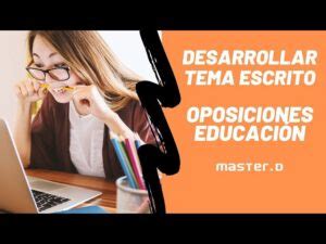 C Mo Desarrollar Un Tema De Oposici N Empleo Y Oposiciones