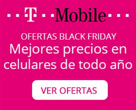 T Mobile Viernes Negro Ofertas En Celulares T Mobile Black Friday