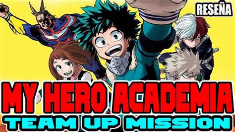 MY HERO ACADEMIA TEAM UP MISSION LAS MISIONES SECUNDARIAS DE MY