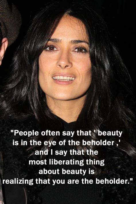 Salma Hayek Quotes Quotesgram