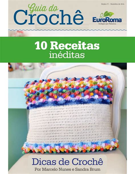 E book Euroroma 10 Receitas Inéditas de Crochê Armarinho São José