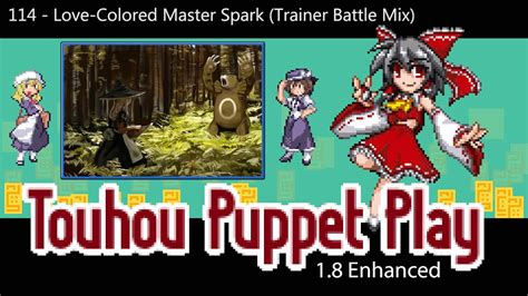 114 Love Colored Master Spark Trainer Battle Mix Touhou Puppet