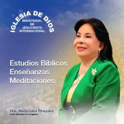 Estudios B Blicos Hna Mar A Luisa Piraquive Iglesia De Dios