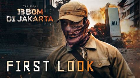 Film Action 13 Bom Di Jakarta Diangkat Dari Kisah Nyata Salah