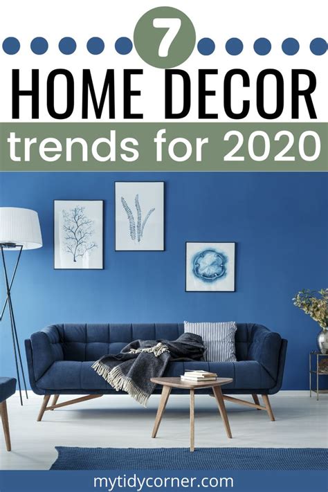 Home Decor Trends 2020 7 Popular Decorating Styles And Ideas