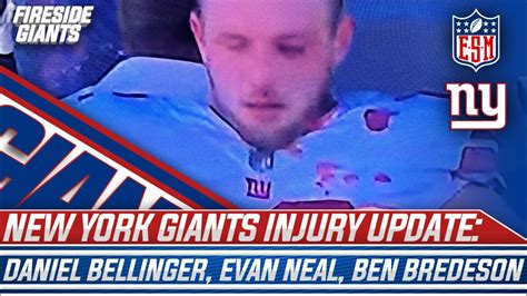 Giants Injury Update Daniel Bellinger Evan Neal Ben Bredeson