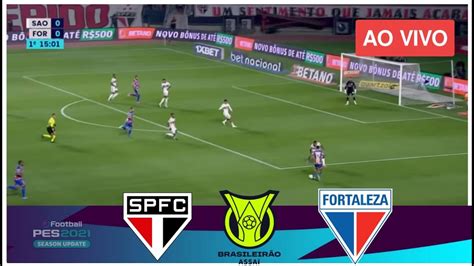 SAO PAULO X FORTALEZA AO VIVO IMAGENS JOGO DE HOJE ASSISTA