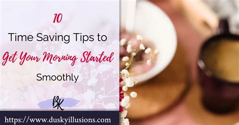 10 Time Saving Tips to Get Your Morning Started Smoothly. • Bri K's ...
