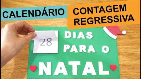 Como Fazer Calend Rio Do Advento Contagem Regressiva Para O Natal