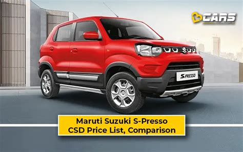 Maruti Suzuki S Presso 2024 Latest Update Price List And Specs