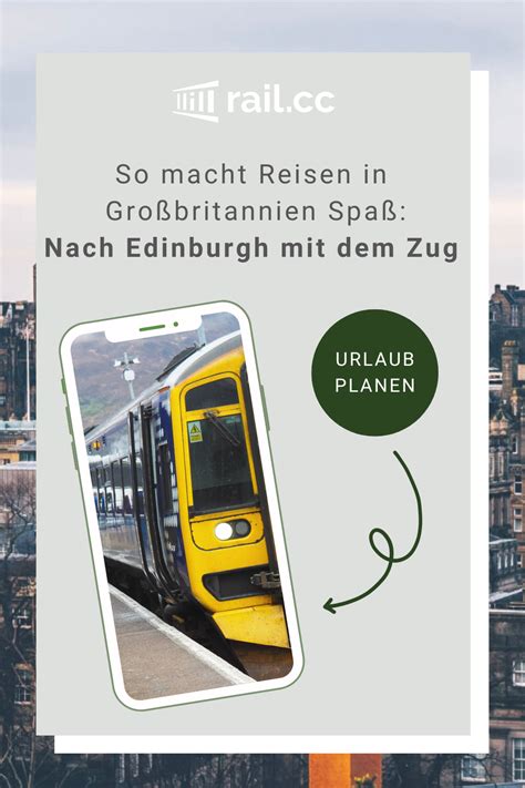 Edinburgh Entdecken Deine Anreise Mit Dem Zug Edinburgh Reisen