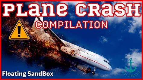 PLANE CRASH COMPILATION YouTube