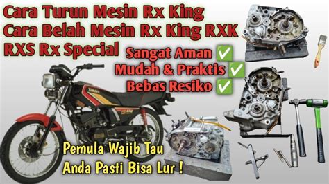 Cara Turun Mesin Rx King Tutorialrxking YouTube