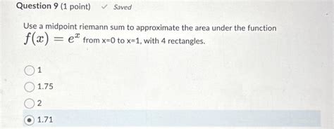 Solved Use a midpoint riemann sum to approximate the area | Chegg.com