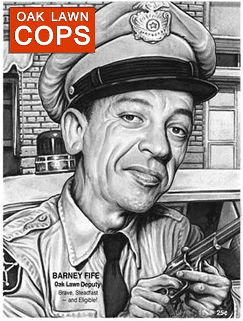 Barney Fife Oak Lawn Chief Of Police Don Knotts Barney Fife The