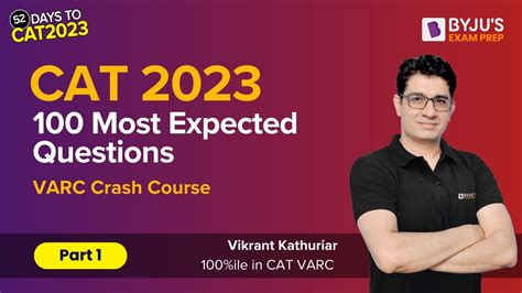 Cat 2023 Preparation Cat 2023 Varc 100 Most Expected Questions